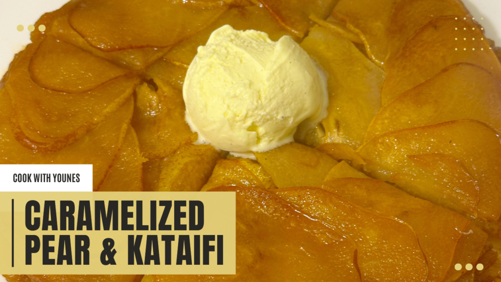 CARAMELIZED PEAR & KATAIFI